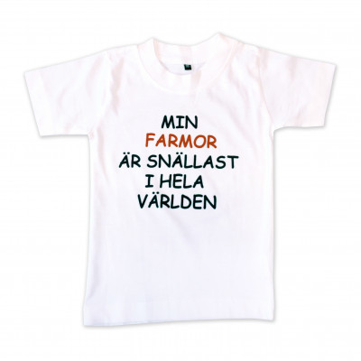 T-shirt Min farmor är snällast i hela världen!